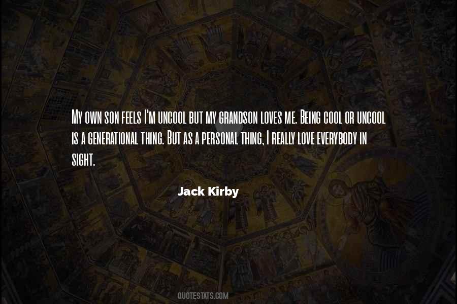 Jack Kirby Quotes #697087