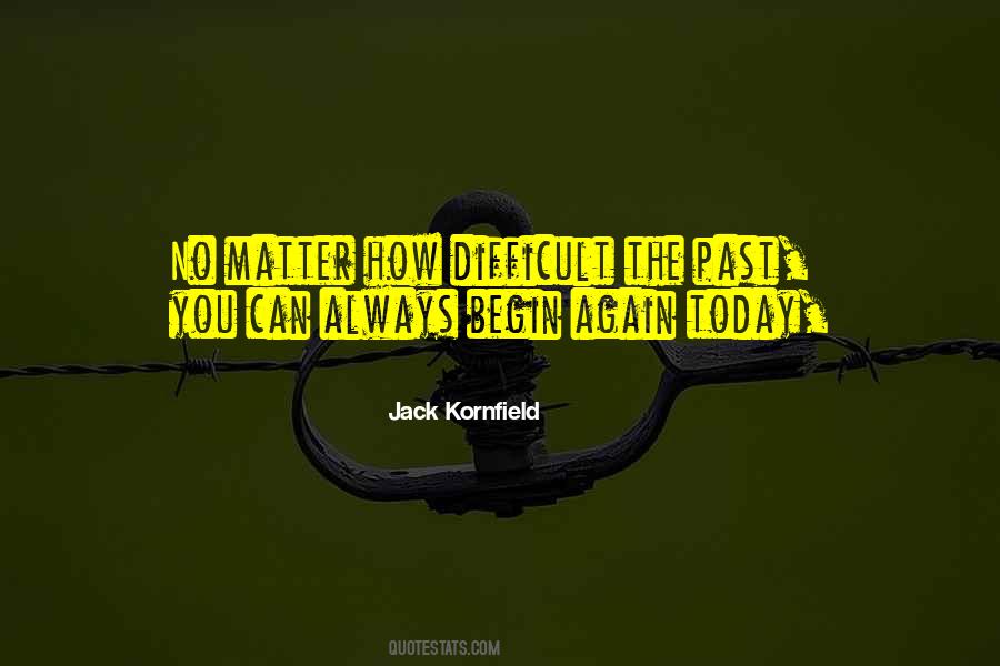 Jack Kornfield Quotes #1625497