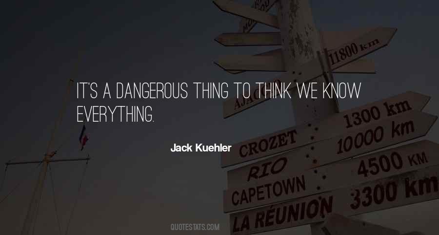 Jack Kuehler Quotes #1007197
