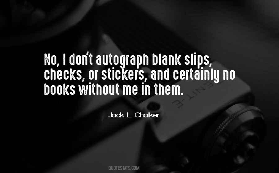 Jack L. Chalker Quotes #1224808