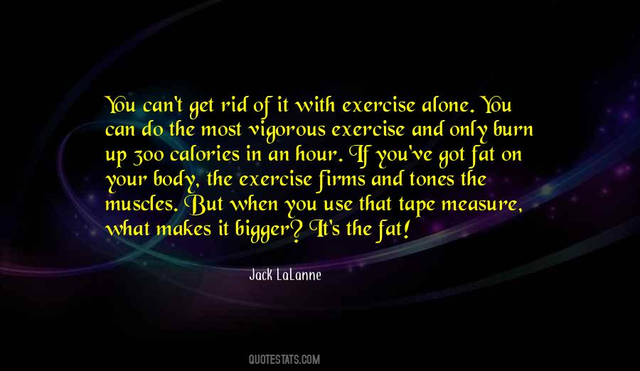 Jack LaLanne Quotes #1678521