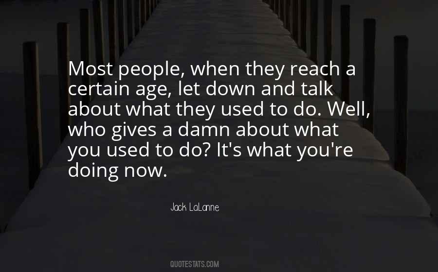 Jack LaLanne Quotes #425446