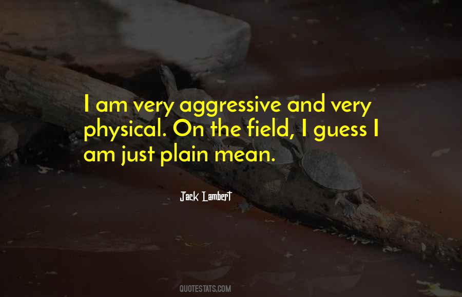 Jack Lambert Quotes #1797696