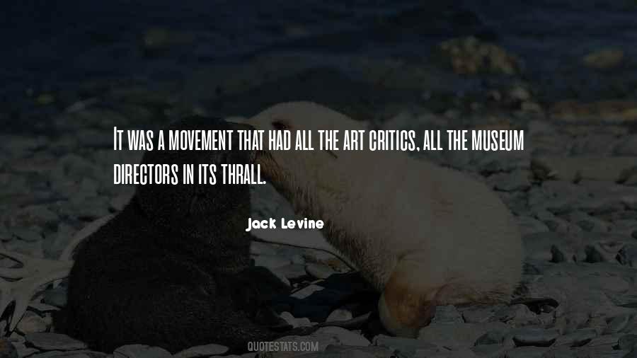 Jack Levine Quotes #1834803