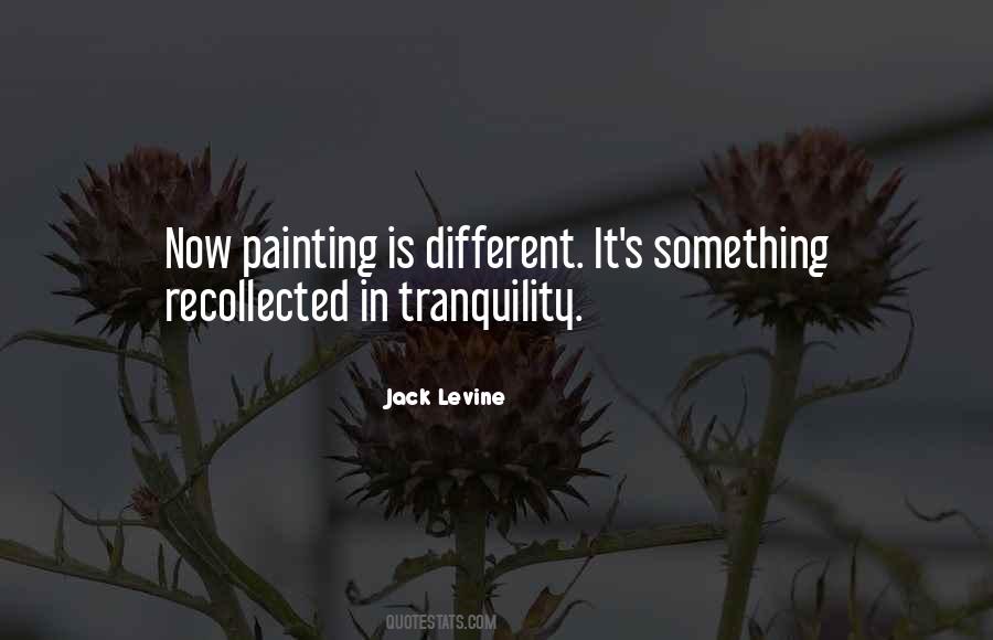 Jack Levine Quotes #831757