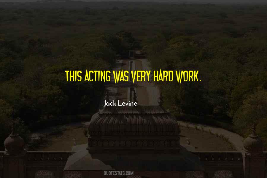 Jack Levine Quotes #961058