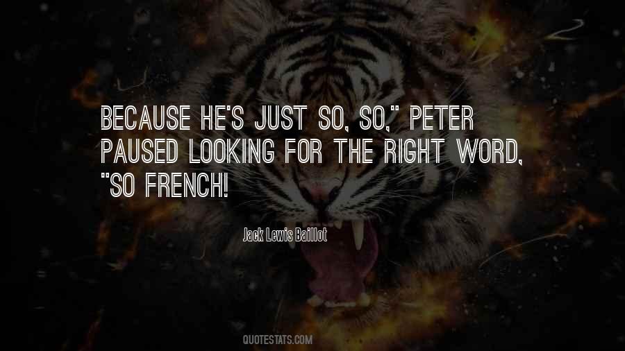 Jack Lewis Baillot Quotes #79784