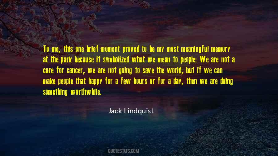 Jack Lindquist Quotes #1849868 Jack Lindquist Quotes #1849868