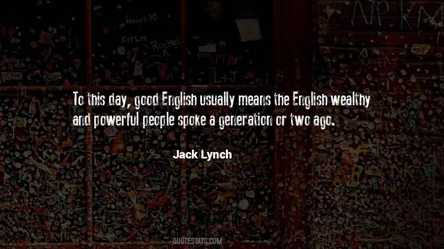 Jack Lynch Quotes #1605226