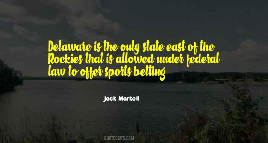 Jack Markell Quotes #1790160