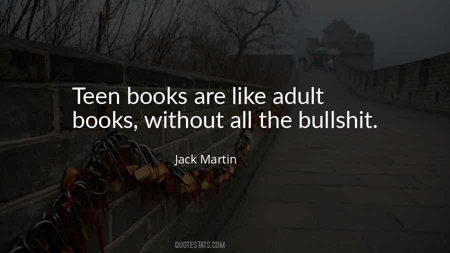 Jack Martin Quotes #533504