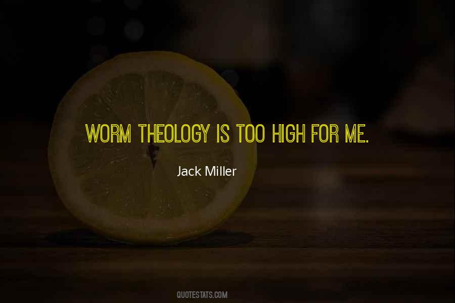 Jack Miller Quotes #1612133