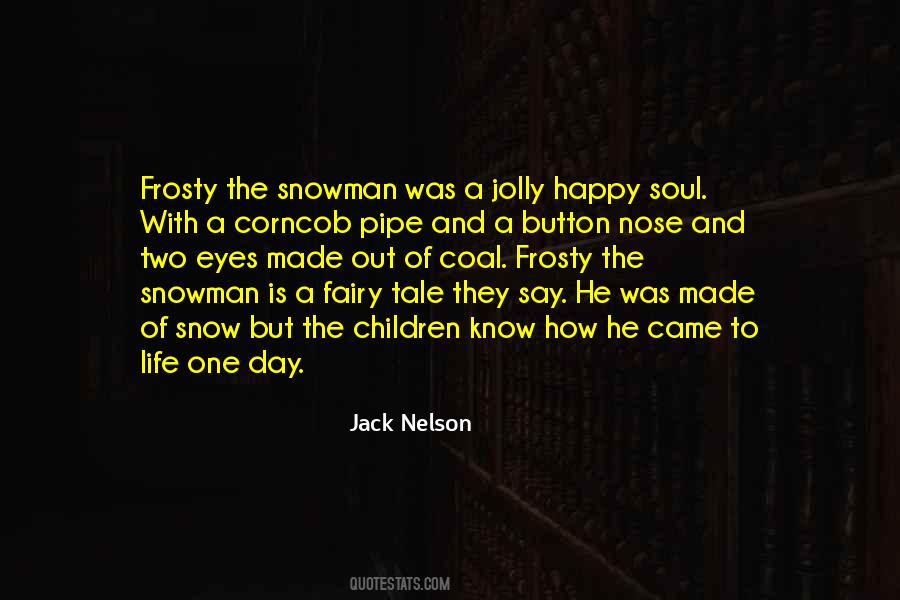 Jack Nelson Quotes #834230