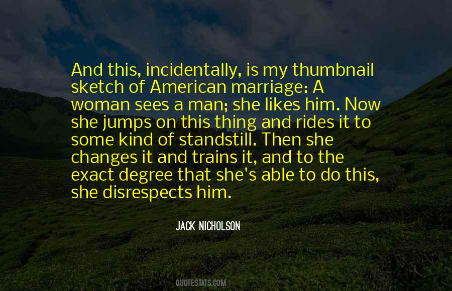 Jack Nicholson Quotes #1807188