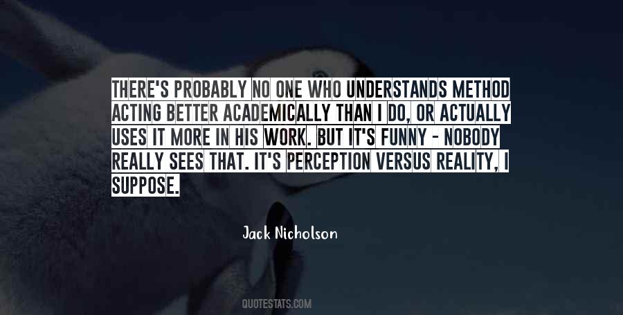 Jack Nicholson Quotes #871267