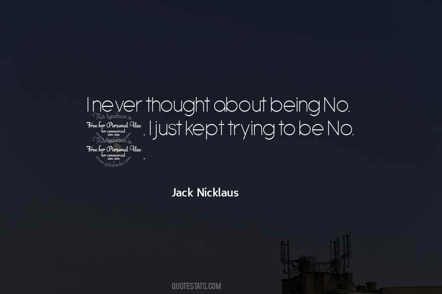 Jack Nicklaus Quotes #303180