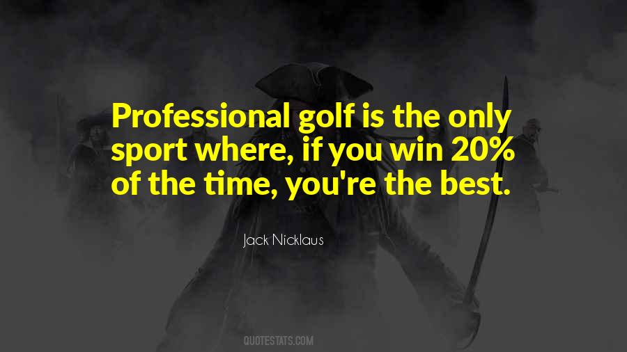 Jack Nicklaus Quotes #494241