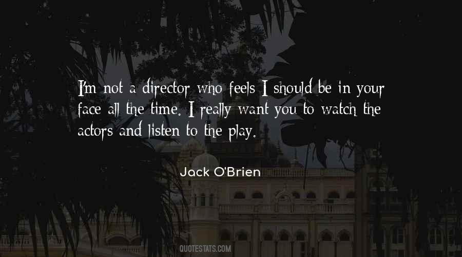 Jack O'Brien Quotes #1243037