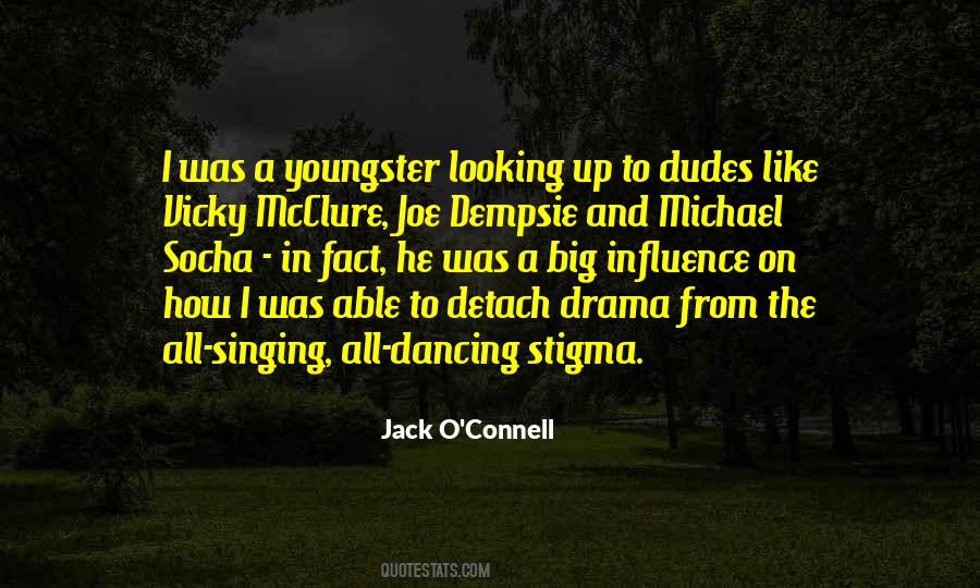 Jack O'Connell Quotes #1602095
