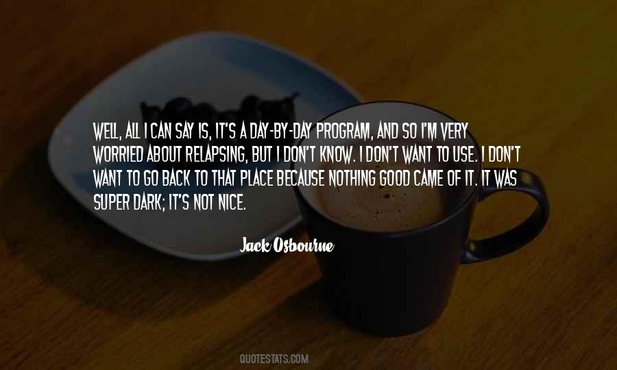 Jack Osbourne Quotes #1745408