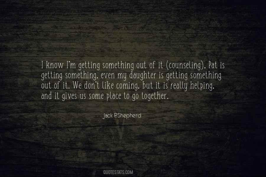 Jack P. Shepherd Quotes #1622947