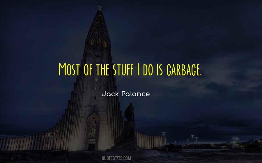 Jack Palance Quotes #1535564