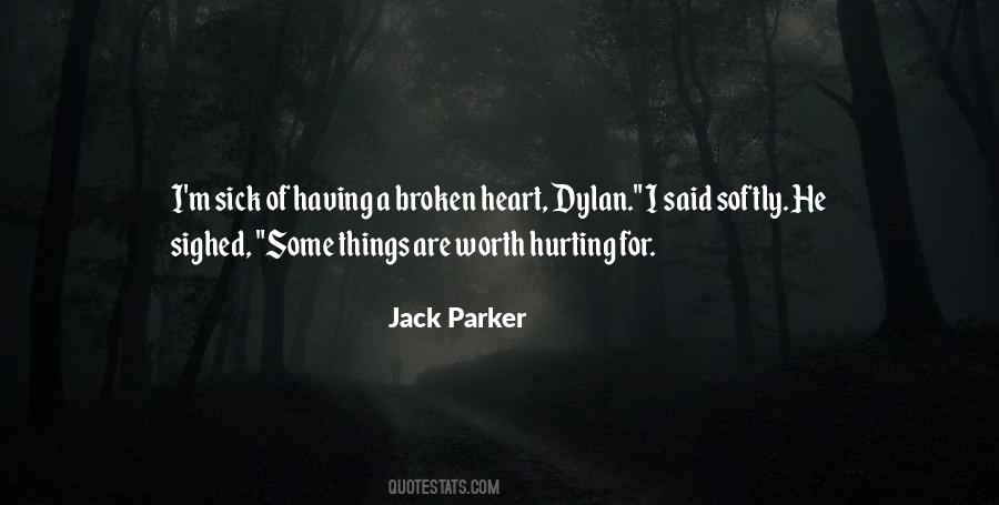 Jack Parker Quotes #1290174