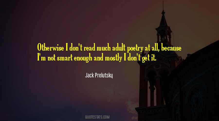 Jack Prelutsky Quotes #1152262