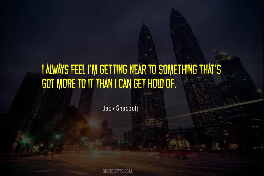 Jack Shadbolt Quotes #1213628