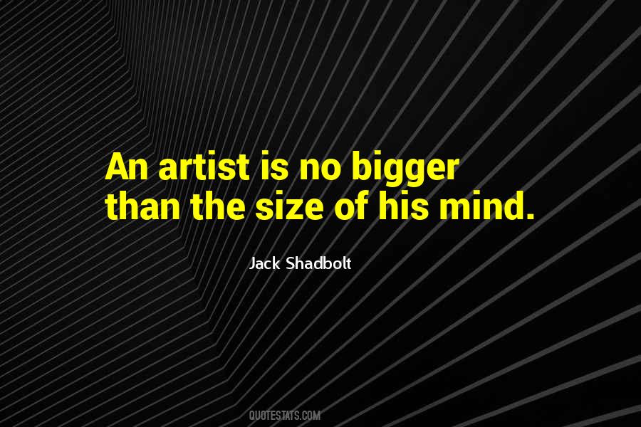 Jack Shadbolt Quotes #299462