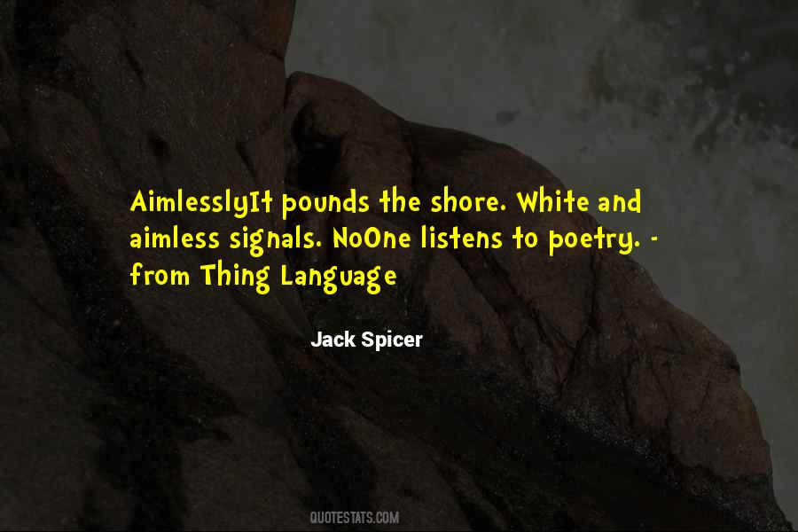 Jack Spicer Quotes #1728304