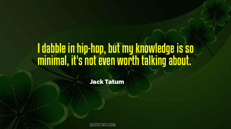 Jack Tatum Quotes #1472979