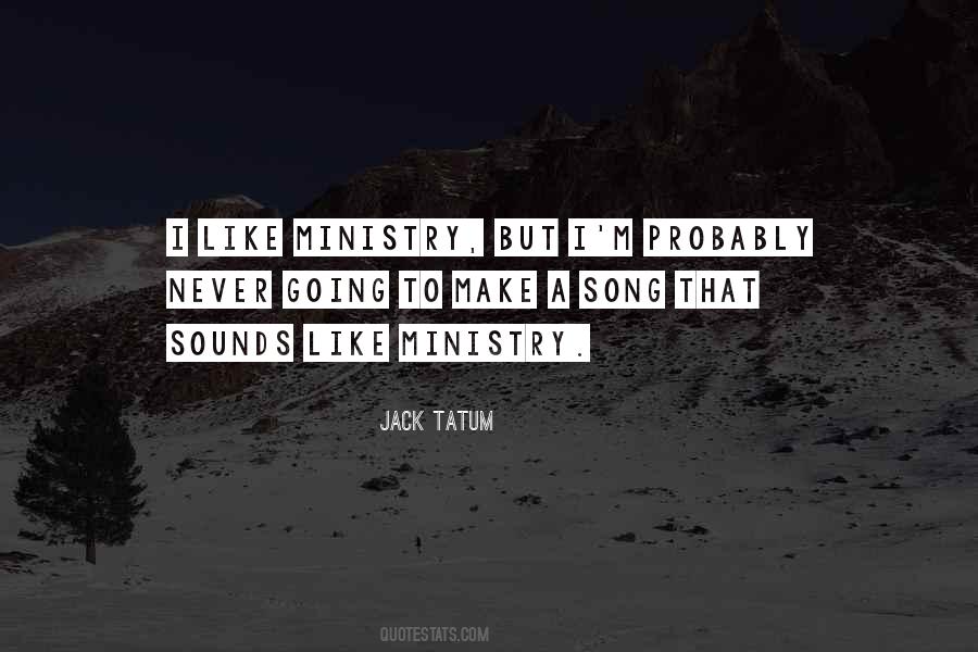 Jack Tatum Quotes #1520726