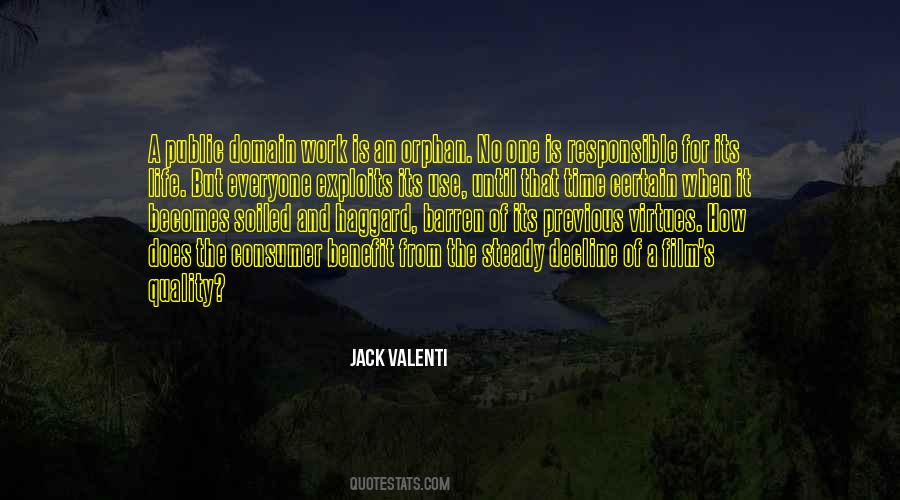 Jack Valenti Quotes #325791