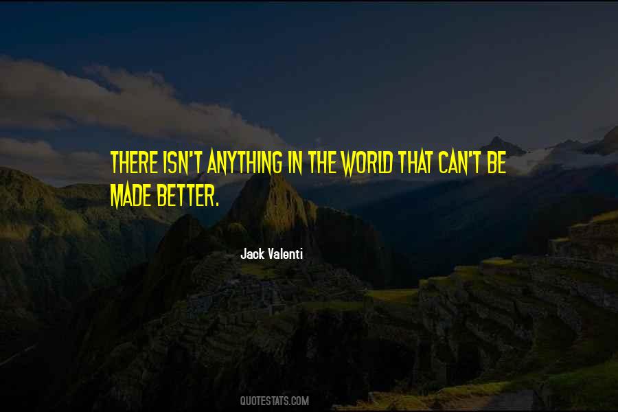 Jack Valenti Quotes #680935