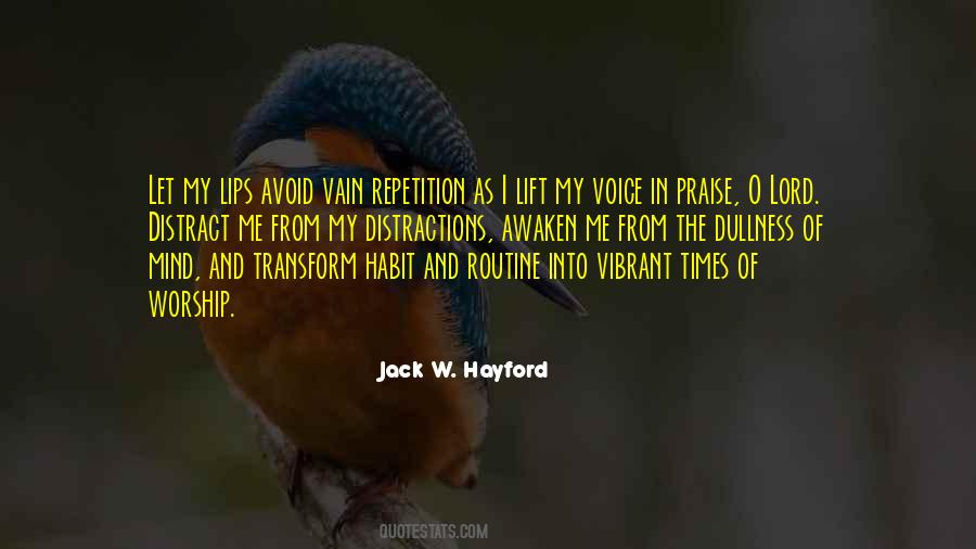 Jack W. Hayford Quotes #811945