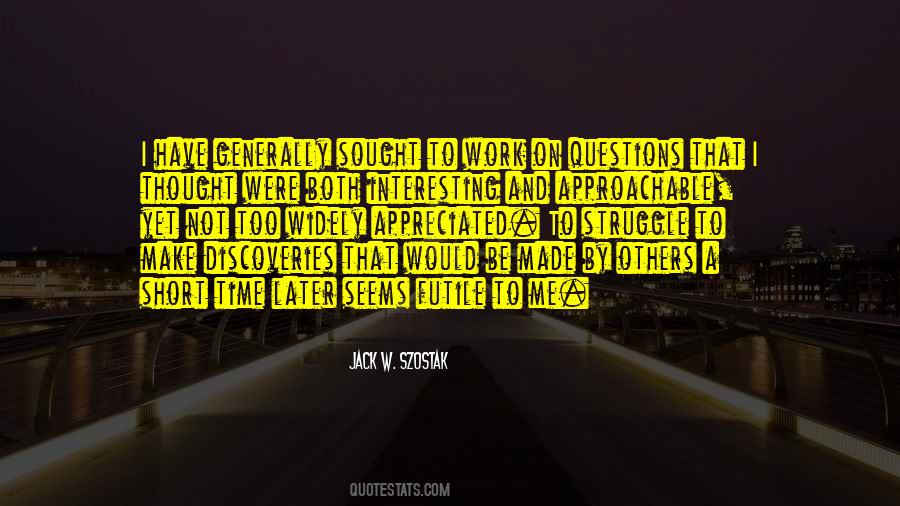 Jack W. Szostak Quotes #1471682