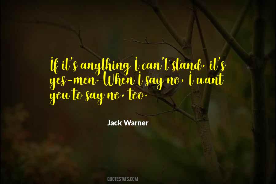 Jack Warner Quotes #1432101 Jack Warner Quotes #1432101