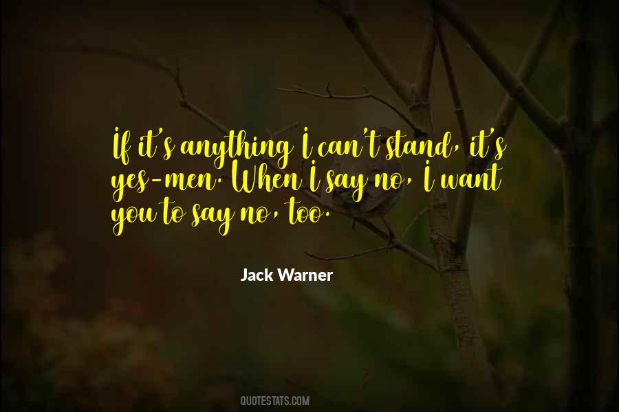 Jack Warner Quotes #1432101