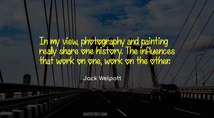 Jack Welpott Quotes #1601862