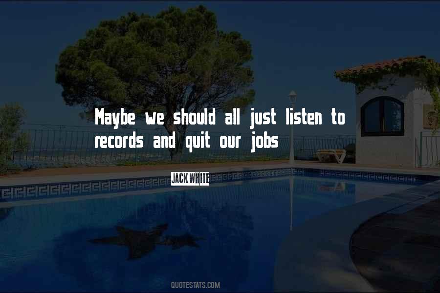 Jack White Quotes #1026551