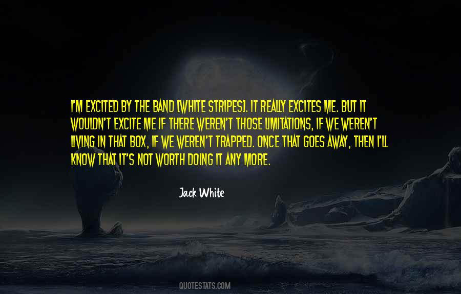 Jack White Quotes #1235406