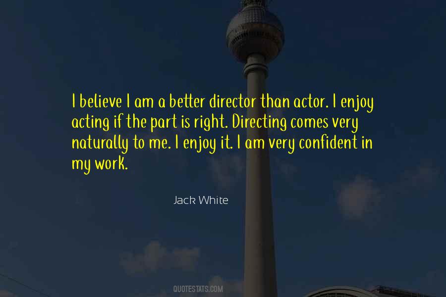 Jack White Quotes #1301654