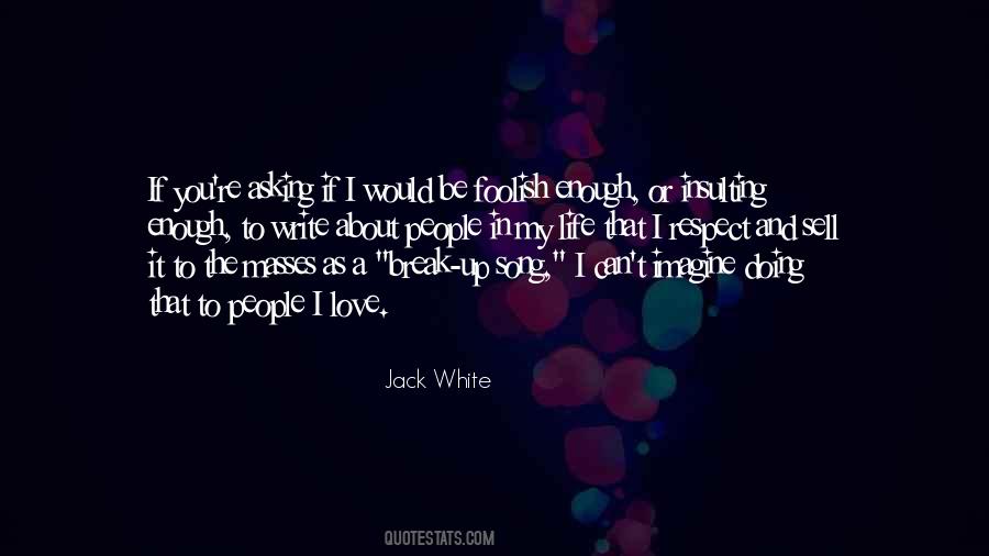 Jack White Quotes #133031
