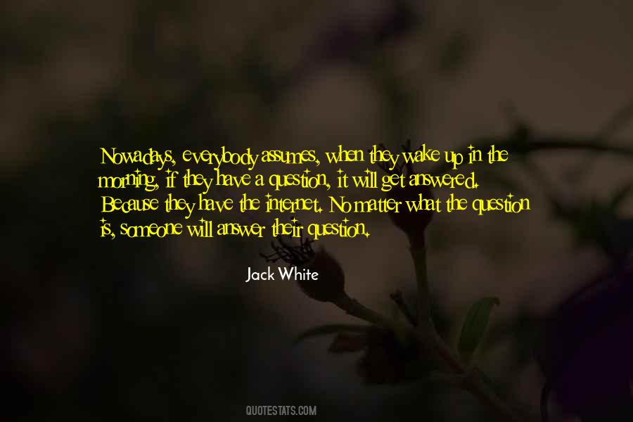 Jack White Quotes #135352