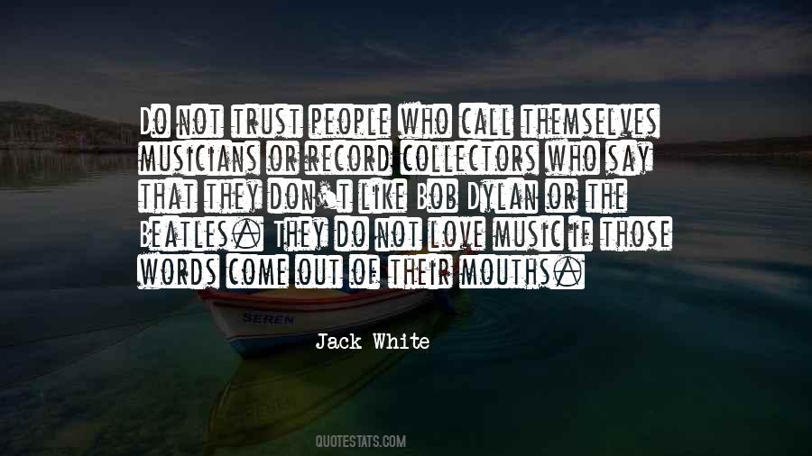 Jack White Quotes #1631209