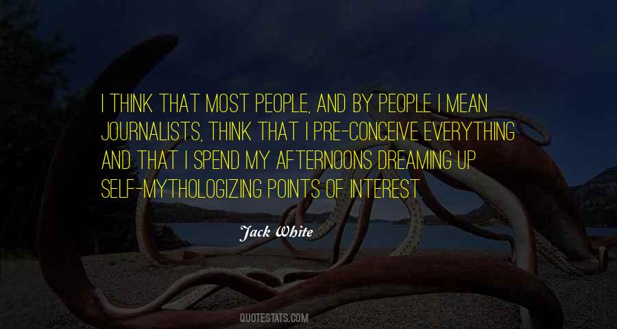 Jack White Quotes #1779496