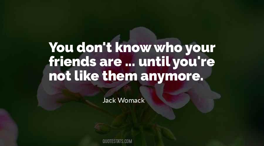 Jack Womack Quotes #1590510