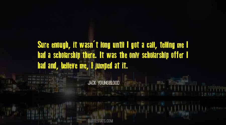 Jack Youngblood Quotes #1229972