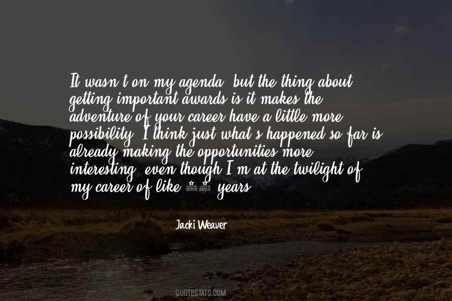 Jacki Weaver Quotes #1530895